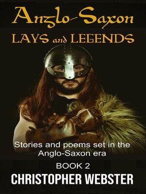 cover image of Anglo-Saxon Lays and Legends